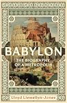 Babylon: The Biog...