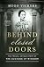 Behind Closed Doors: The Tr...
