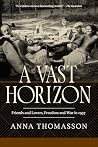 A Vast Horizon: A...