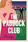 The Paddock Club:...