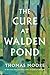 The Cure at Walden Pond: Re...