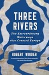 Three Rivers: The...