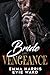 Bride of Vengeance (Blood &...