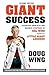 Giant Success by Doug Wing