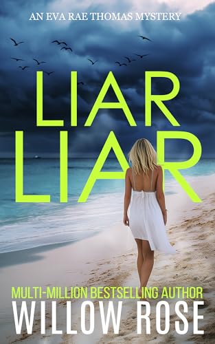 Liar Liar (Eva Rae Thomas FBI Mystery Book 19)