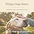 Things Dogs Know: Inspirati...
