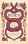 Born: The Untold ...