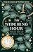 The Witching Hour: From the creators of The Haunting Season and The Winter Spirits comes a spellbinding new collection of original haunted tales