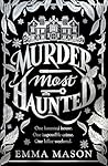 Murder Most Haunted