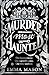 Murder Most Haunted