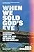 When We Sold God's Eye: ‘A ...