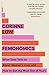 Femonomics: What Data Tells Us About Women's Lives and How to Get the Most Out of Yours