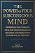 THE POWER OF YOUR SUBCONSCI...