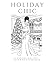 Holiday Chic: A Magical Col...
