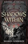 Shadows Within: W...