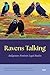 Ravens Talking: Indigenous ...