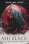 Ash Black and the Seven Wolves by Effie Joe Stock