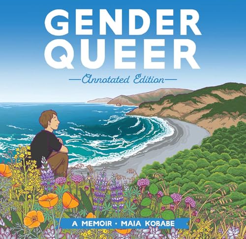 Gender Queer: The Annotated Edition (Gender Queer: A Memoir)