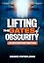 LIFTING THE GATES OF OBSCURITY