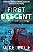 First Descent: A Holiday Thriller of Myth, Magic, and Hidden Legends (Crevasse Book 1)