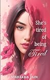 She’s Tired of Be...