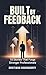 Built By Feedback by Dhritiman Chakraborty