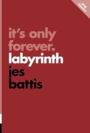 It's Only Forever: Labyrinth