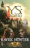 Ys: Legend (The Broken Pithos Saga Book 6) Ys: Legend (The Broken Pithos Saga Book 6)