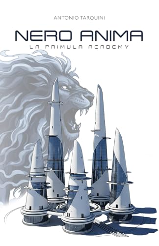 Nero Anima: La Primula Academy (Nero Anima, #1)