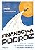 Finansowa Podróż. Wyrusz w drogę do spokoju, szczęścia i woln... by Michał Walendowicz