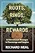 Roots, Rings, and Rewards: ...