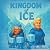 Kingdom of ICE