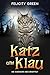 Katz und Klau by Felicity Green