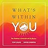 What’s Within You: Your Roadmap to Living Life with No Barriers