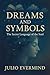 Dreams and Symbols: The Sec...