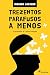 Trezentos Parafusos A Menos (Portuguese Edition)