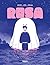 Rosa (Spanish Edition)