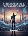 Unfireable: How t...