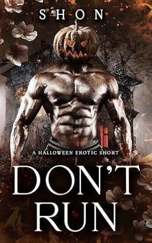 Don't Run: A Halloween Short