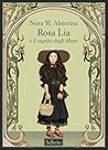 Rosa Lia: e il se...