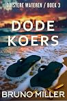 Dode Koers (Duistere Wateren Book 3) by Bruno Miller