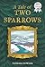 A Tale of Two Sparrows