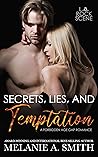 Secrets, Lies, and Temptation by Melanie A. Smith