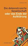 Die dekonstruiert...