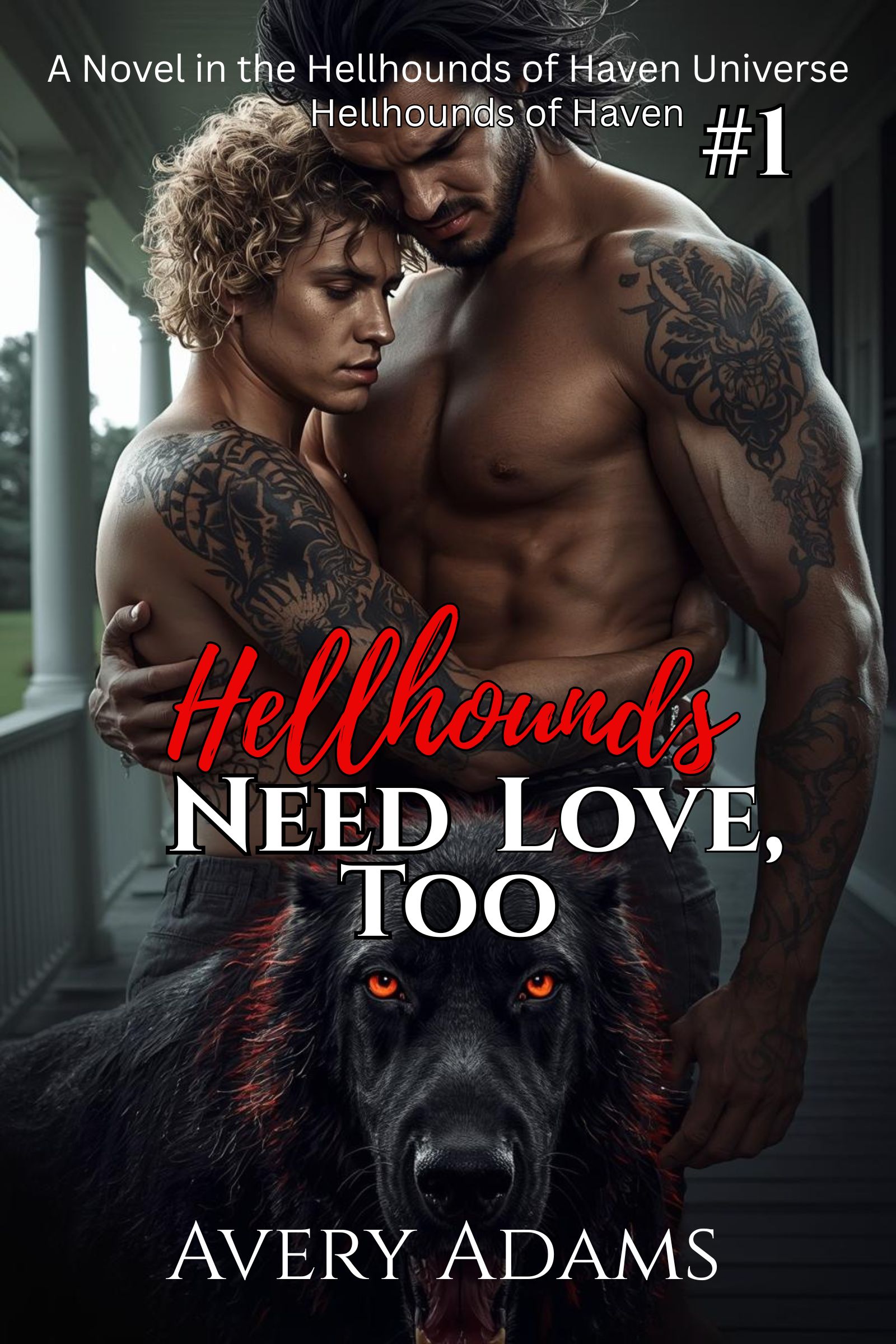 Hellhounds Need Love, Too (Hellhounds of Haven #1)