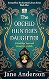 The Orchid Hunter...