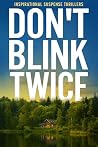 Don't Blink Twice