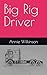 Big Rig Driver