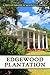 Edgewood Plantation: A Piec...