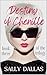 Destiny of Chenille: (Book ...